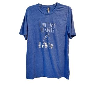 I Wet My Plants T-shirt blue Large